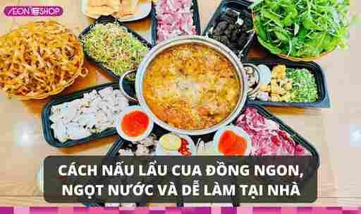 Cách nấu lẩu cua đồng ngon, ngọt nước và dễ làm tại nhà image 1