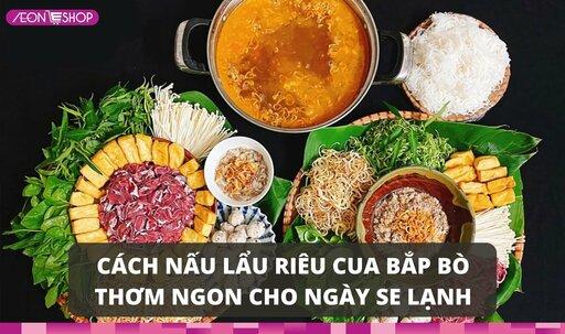 Cách nấu món lẩu riêu cua bắp bò thơm ngon cho ngày se lạnh image 1