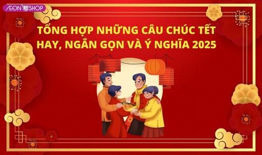 Tổng hợp những câu chúc Tết hay, ngắn gọn và ý nghĩa 2025 image 1