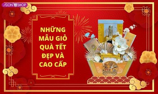 50+ Mẫu giỏ quà Tết để biếu tặng đẹp, cao cấp và ý nghĩa image 1