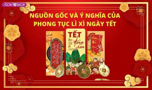 Lì xì là gì? Nguồn gốc và ý nghĩa của phong tục lì xì ngày Tết image 1