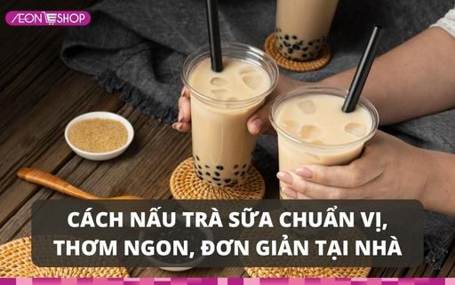 Cách nấu trà sữa chuẩn vị, thơm ngon, đơn giản tại nhà image 1