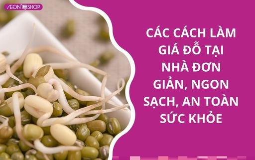 7 cách làm giá đỗ tại nhà sạch không ngâm hóa chất, an toàn cho sức khỏe image 1