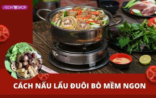 Cách nấu lẩu đuôi bò chuẩn vị và mềm ngon image 1