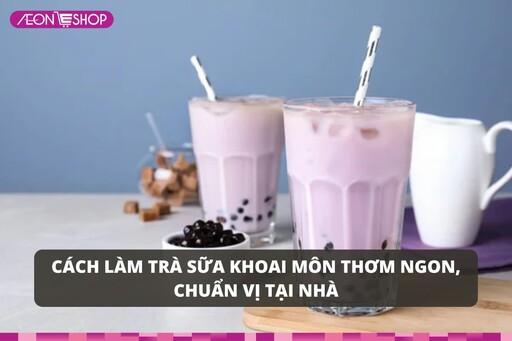 Hướng dẫn cách làm trà sữa khoai môn thơm ngon chuẩn vị tại nhà image 1
