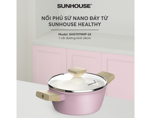 Nồi Phủ Sứ Nano Đáy Từ Healthy SHG7979MP-20 Sunhouse ảnh 4